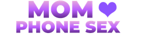 PhoneSexMom